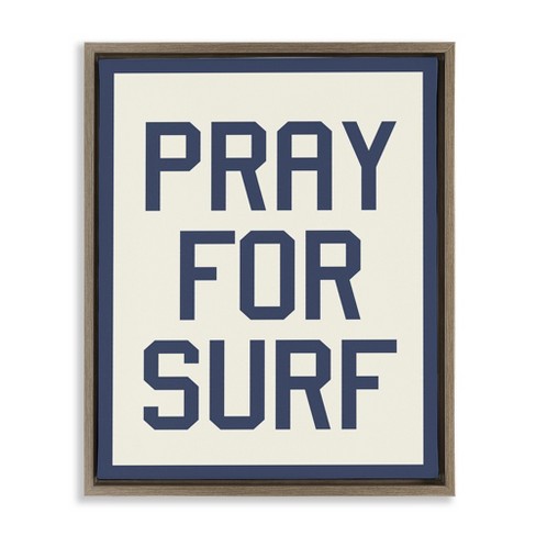 Stupell Industries Pray for Surf Phrase, 25" x 31" - image 1 of 4