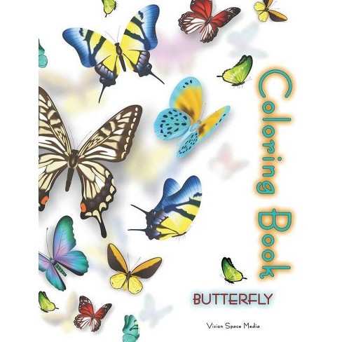 Download Butterfly Coloring Book By Vision Space Media Paperback Target