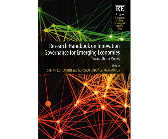 Research Handbook on Innovation Governance for Emerging Economies : Towards Better Models (Hardcover)