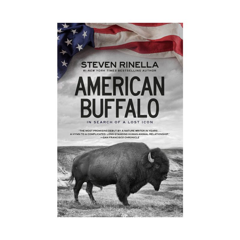 American Buffalo - by  Steven Rinella (Paperback), 1 of 2