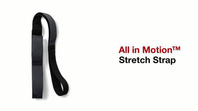 Stretch Strap - All In Motion&#8482;, 2 of 5, play video