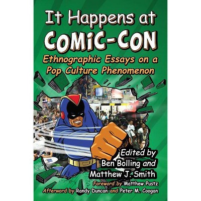 It Happens at Comic-Con - by  Ben Bolling & Matthew J Smith (Paperback)