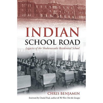 Indian School Road - by  Chris Benjamin (Paperback)