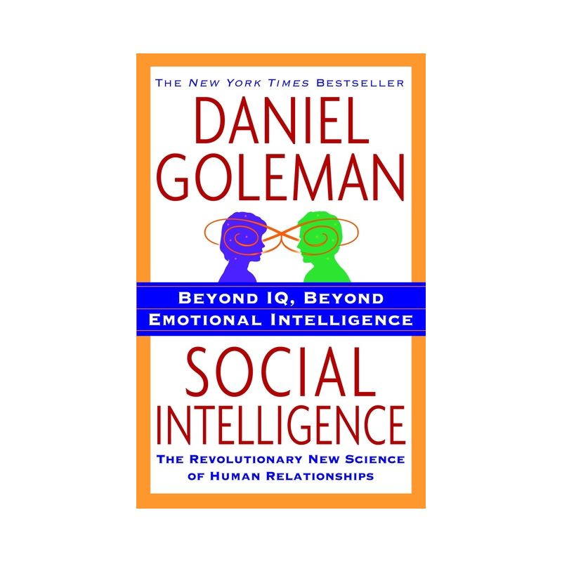 Social Intelligence - by  Daniel Goleman (Paperback), 1 of 2