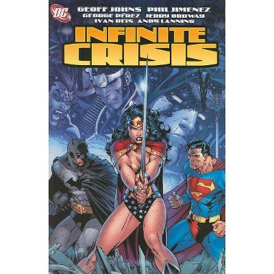 Infinite Crisis - by  Geoff Johns (Paperback)