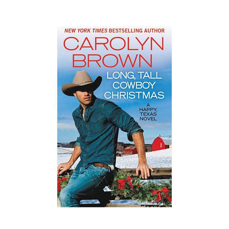 Long, Tall Cowboy Christmas - (Happy, Texas) by  Carolyn Brown (Paperback), 1 of 2