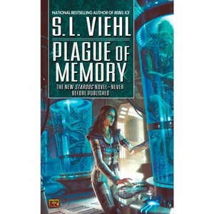 Plague of Memory - (Stardoc) by  S L Viehl (Paperback) - 1 of 1