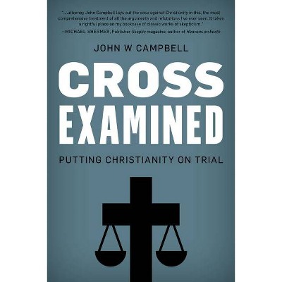 Cross Examined - by  John W Campbell (Hardcover)