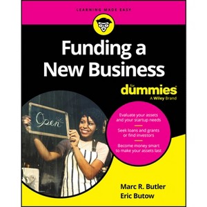 Funding a New Business for Dummies - by  Marc R Butler & Eric Butow (Paperback) - 1 of 1