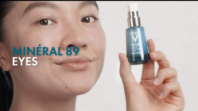 Vichy Mineral 89 Fortifying Eye Serum with Hyaluronic Acid, Hydrating Daily Eye Gel Cream - 0.51 fl oz, 2 of 14, play video
