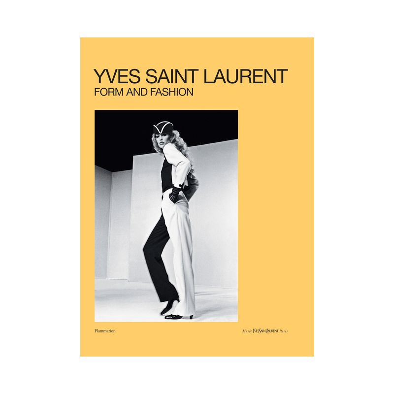 Yves Saint Laurent: Form and Fashion - by  Elsa Janssen (Hardcover), 1 of 2