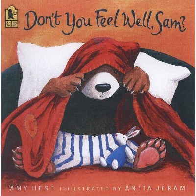 Don't You Feel Well, Sam? - (Sam Books) by  Amy Hest (Paperback)