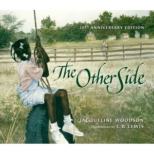The Other Side - by  Jacqueline Woodson (Hardcover) - 1 of 1
