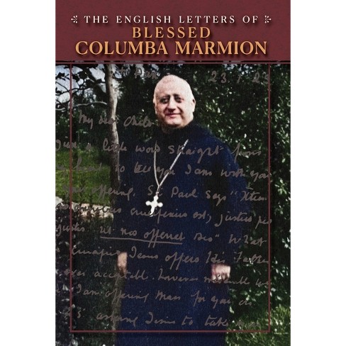 The English Letters Of Blessed Columba Marmion - By Blessed Columba ...