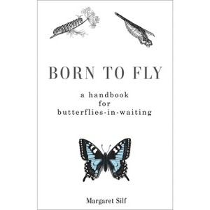 Born to Fly - by  Margaret Silf (Paperback) - 1 of 1