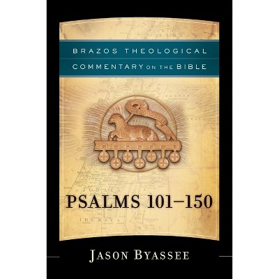 Psalms 101-150 - by  Jason Byassee (Paperback)