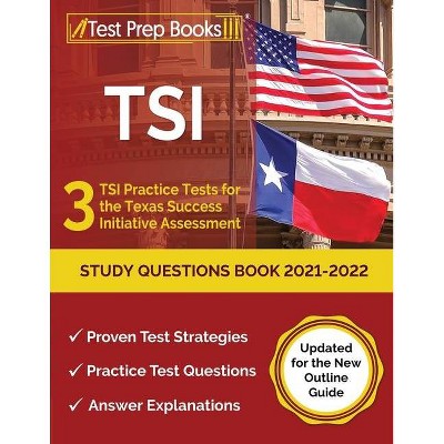 TSI Study Questions Book 2021-2022 - by  Joshua Rueda (Paperback)