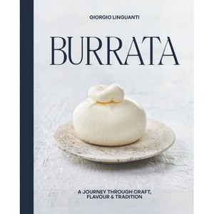 Burrata - by  Giorgio Linguanti (Hardcover) - 1 of 1