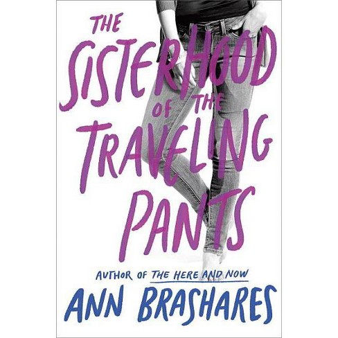 The Sisterhood Of The Traveling Pants (reprint)(paperback) By Ann Brashares  : Target