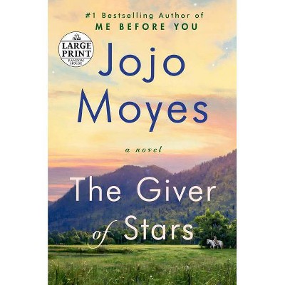 The Giver of Stars - Large Print by  Jojo Moyes (Paperback)