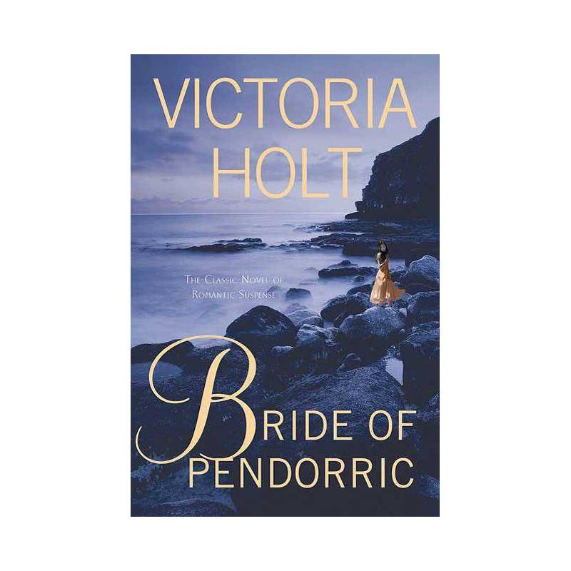 Bride of Pendorric - by  Victoria Holt (Paperback), 1 of 2