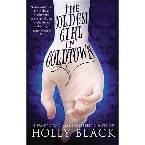 The Coldest Girl in Coldtown - by  Holly Black (Paperback) - image 1 of 1