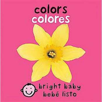 Bright Baby/bebe listo (Bilingual) - by Roger Priddy (Board Book)