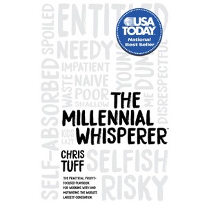 The Millennial Whisperer - by  Chris Tuff (Paperback) - 1 of 1