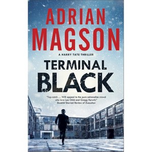 Terminal Black - (Harry Tate Thriller) by  Adrian Magson (Hardcover) - 1 of 1