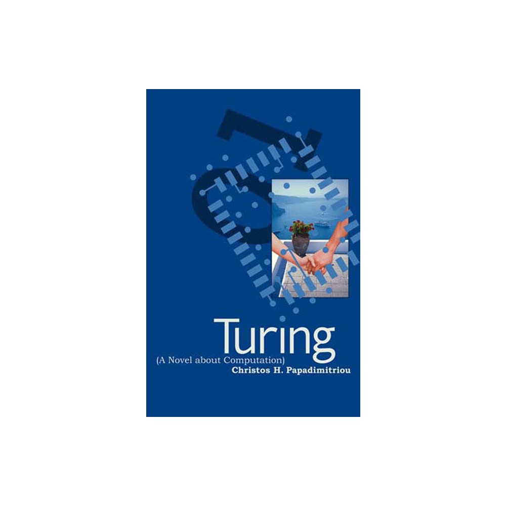 Turing - by Christos H Papadimitriou (Paperback)