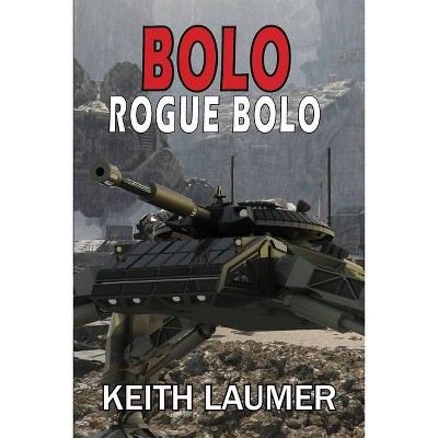 Bolo - by  Keith Laumer (Paperback)