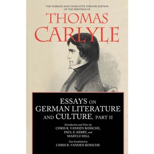 Essays on German Literature and Culture, Part II - (Norman and Charlotte Strouse Edition of the Writings of Thom) (Hardcover) - 1 of 1