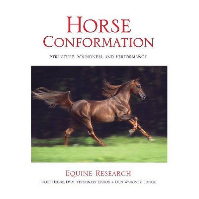 Horse Conformation - by  Equine Research (Paperback)