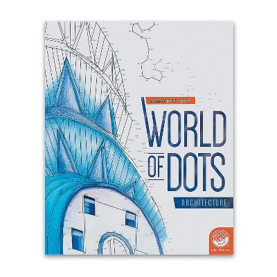 MindWare Extreme Dot To Dot World Of Dots: Architecture - Brainteasers