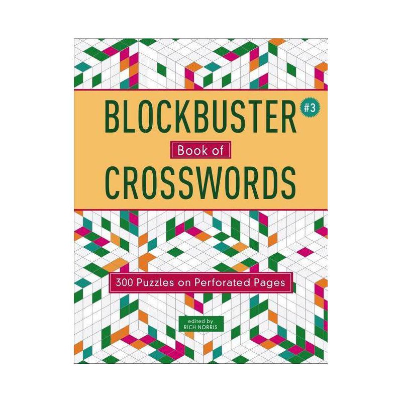 Blockbuster Book of Crosswords 3 - (Blockbuster Crosswords) by  Rich Norris (Paperback), 1 of 2