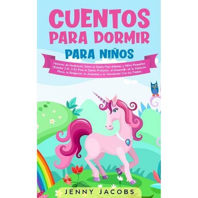 Cuentos Para Dormir Para Ninos By Jenny Jacobs Paperback Target