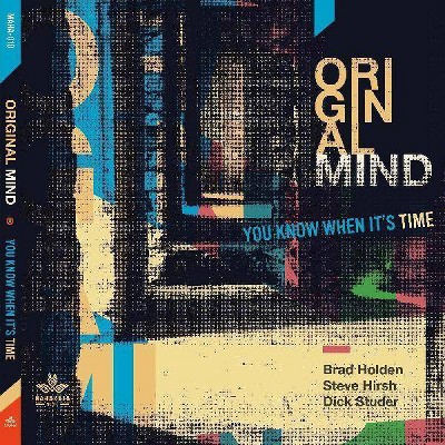 Original Mind - You Know When It's Time (CD)