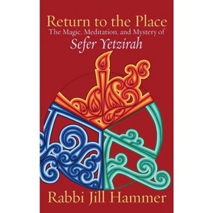 Return to the Place - by Jill Hammer - 1 of 1