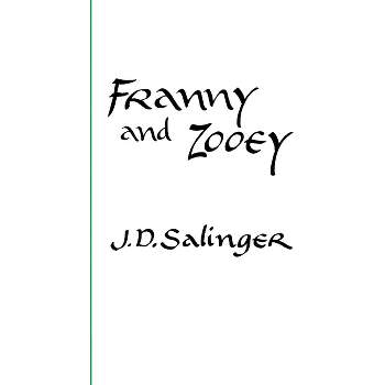 Franny and Zooey - by  J D Salinger (Paperback)