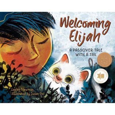 Welcoming Elijah - by  Leslea Newman (Hardcover)