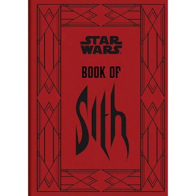 Star Wars(r) Book of Sith - (Star Wars X Chronicle Books) by  Daniel Wallace (Hardcover)