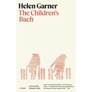 The Children's Bach - by Helen Garner - 1 of 1
