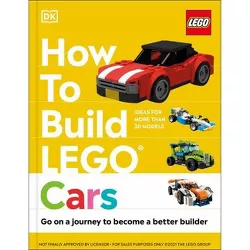 How to Build Lego Cars - by  Nate Dias & Hannah Dolan (Hardcover)