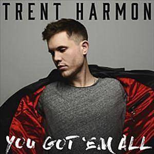 Trent Harmon - You Got 'Em All (CD)