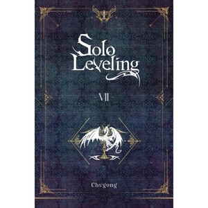 Solo Leveling, Vol. 7 (Novel) - (Solo Leveling (Novel)) by  Chugong (Paperback) - 1 of 1