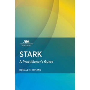 Stark Law - by  Donald H Romano (Paperback) - 1 of 1