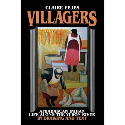 Villagers - by  Claire Fejes (Paperback)