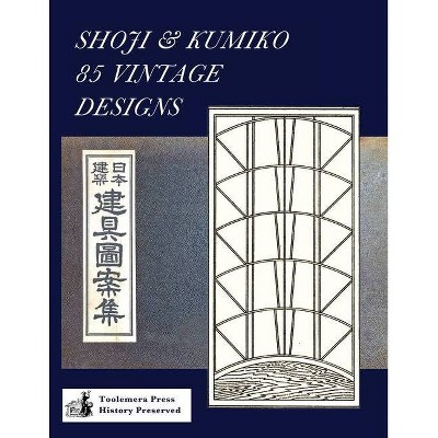 Shoji & Kumiko 85 Vintage Designs - (Paperback)