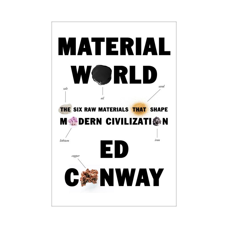 Material World - by  Ed Conway (Hardcover), 1 of 2