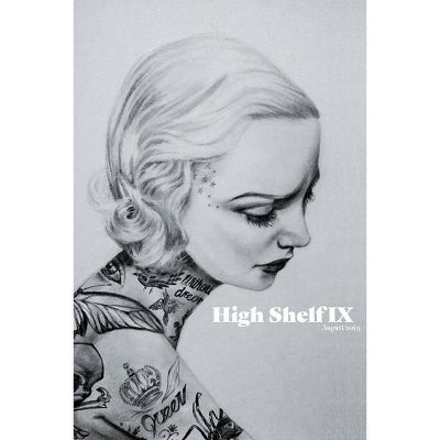 High Shelf IX - by  Angela Dribben (Paperback)